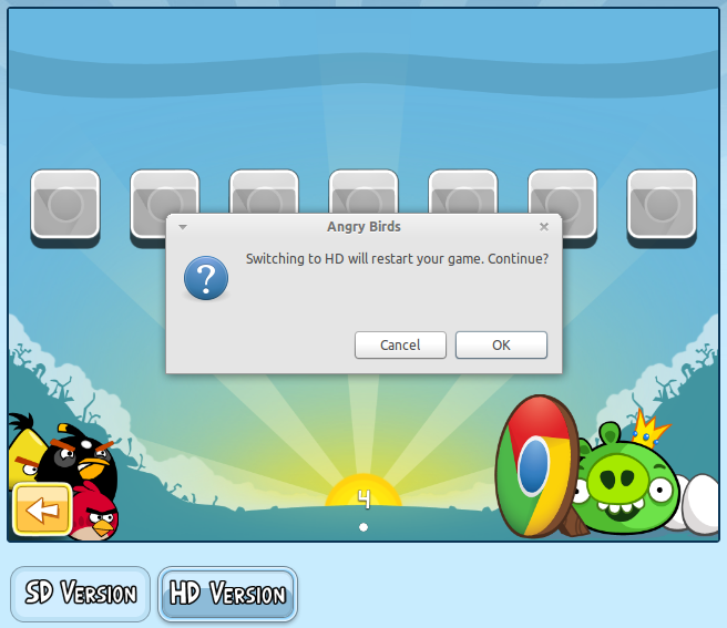 Switching between HD and SD versions of Angry Birds for Chrome