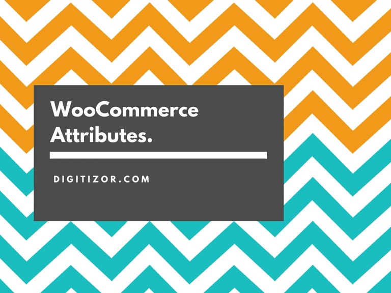 WooCommerce Attributes.